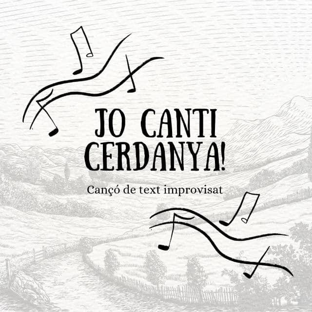 Veniu a glosar amb la cançó de text improvisat i la colla "Jo canti Cerdanya!"