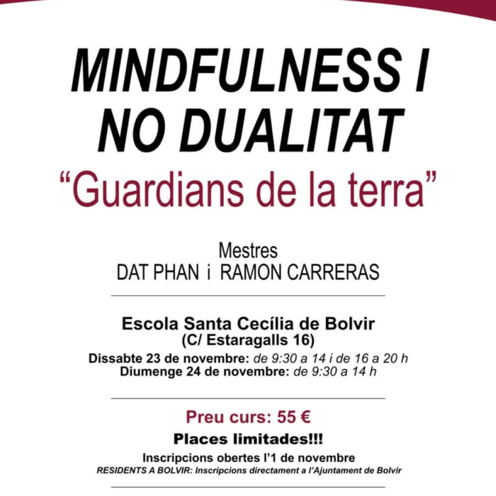 Mindfulness i no dualitat. Guardians de la terra