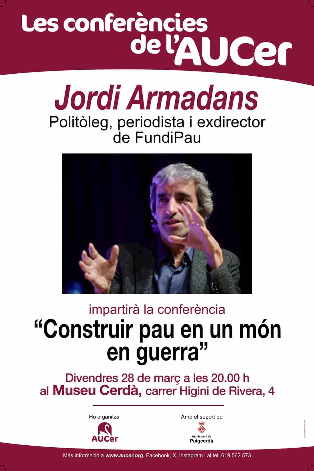 Les conferències de l'AUCer: "Construir pau en un món de guerra" - Jordi Armadans