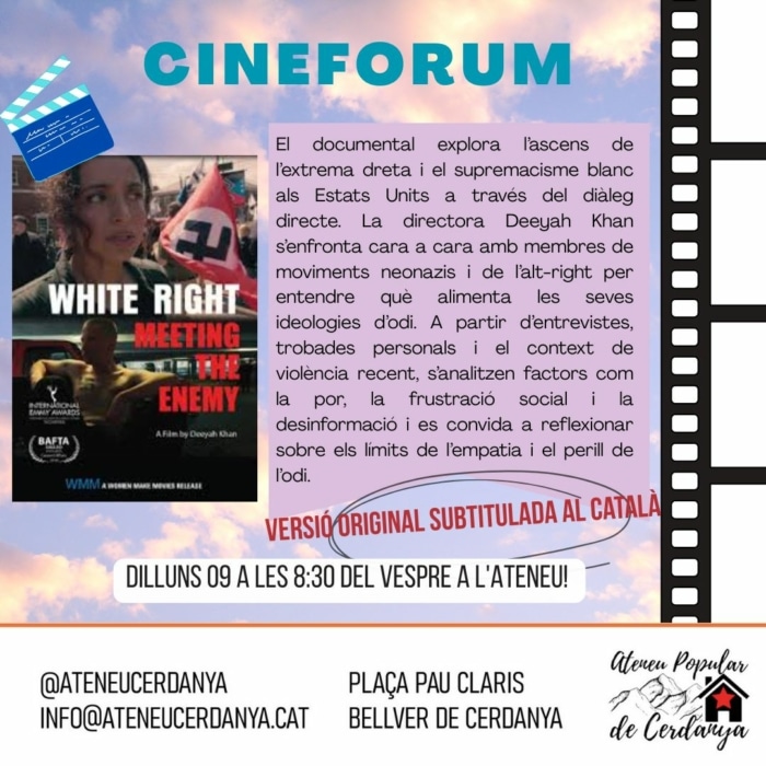CINEFÒRUM: La Dreta Blanca; Coneixent l'Enemic